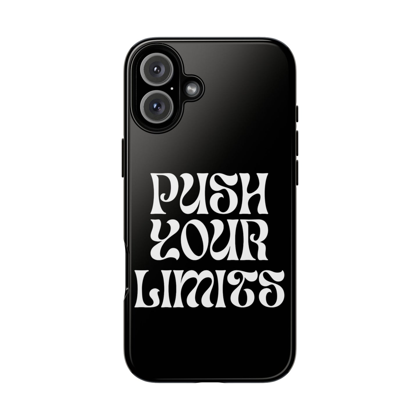 Push your limits Phone Case