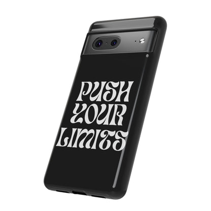 Push your limits Phone Case