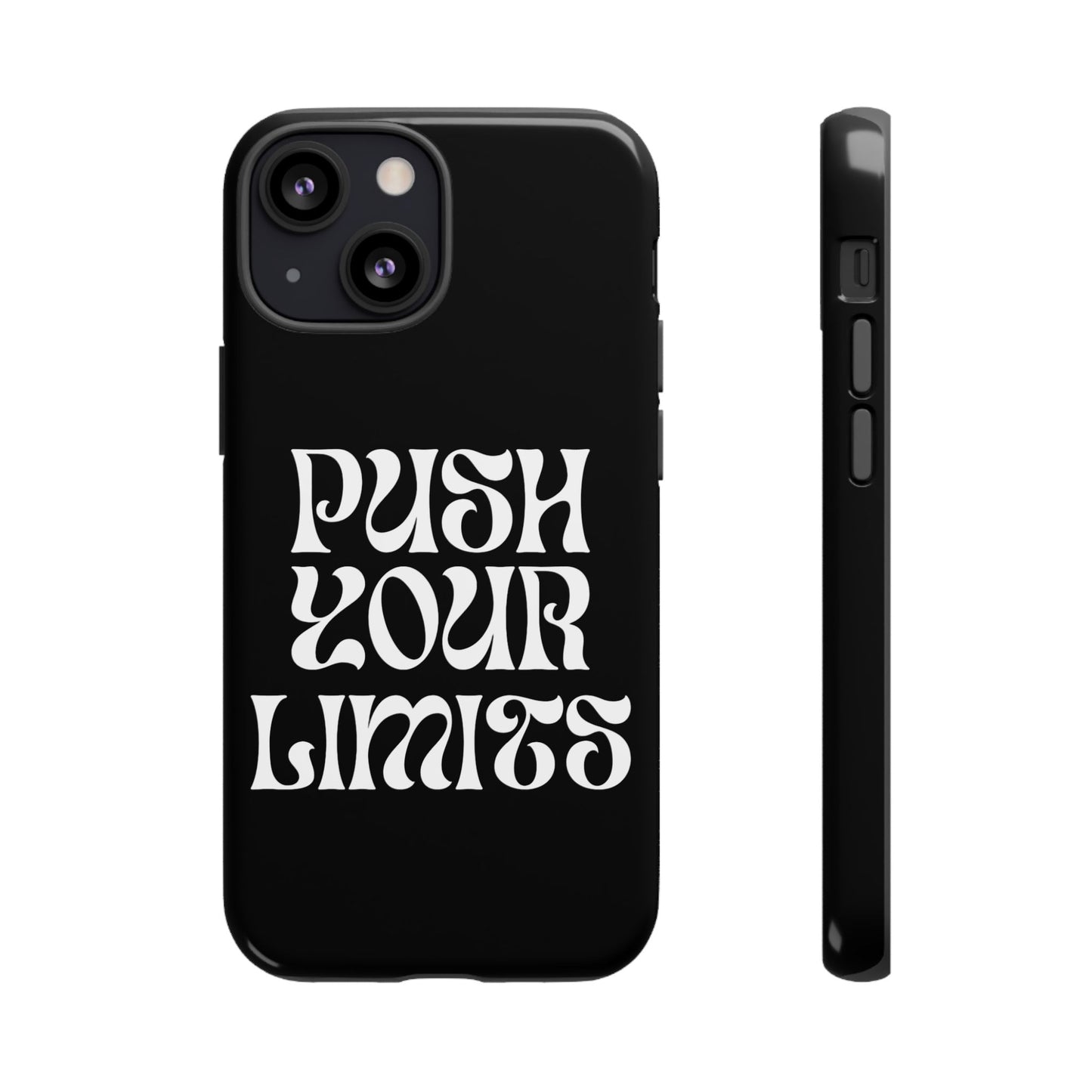 Push your limits Phone Case